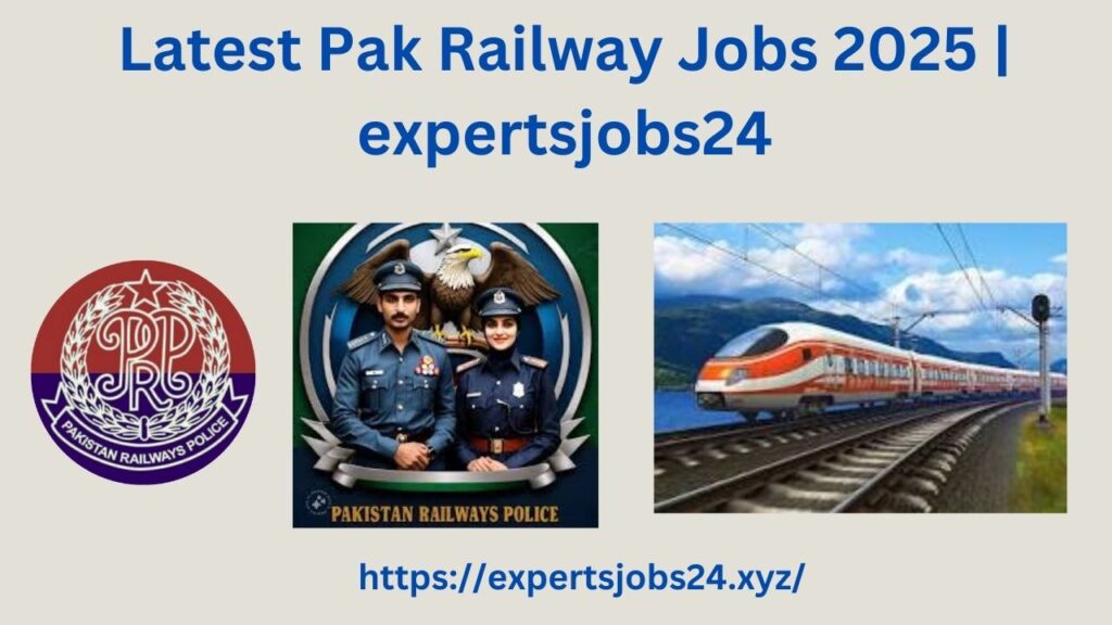 Latest Pak Railway Jobs 2025 | expertsjobs24